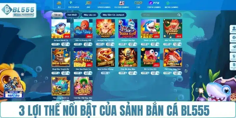 3 lợi thế nổi bật của sảnh bắn cá BL555